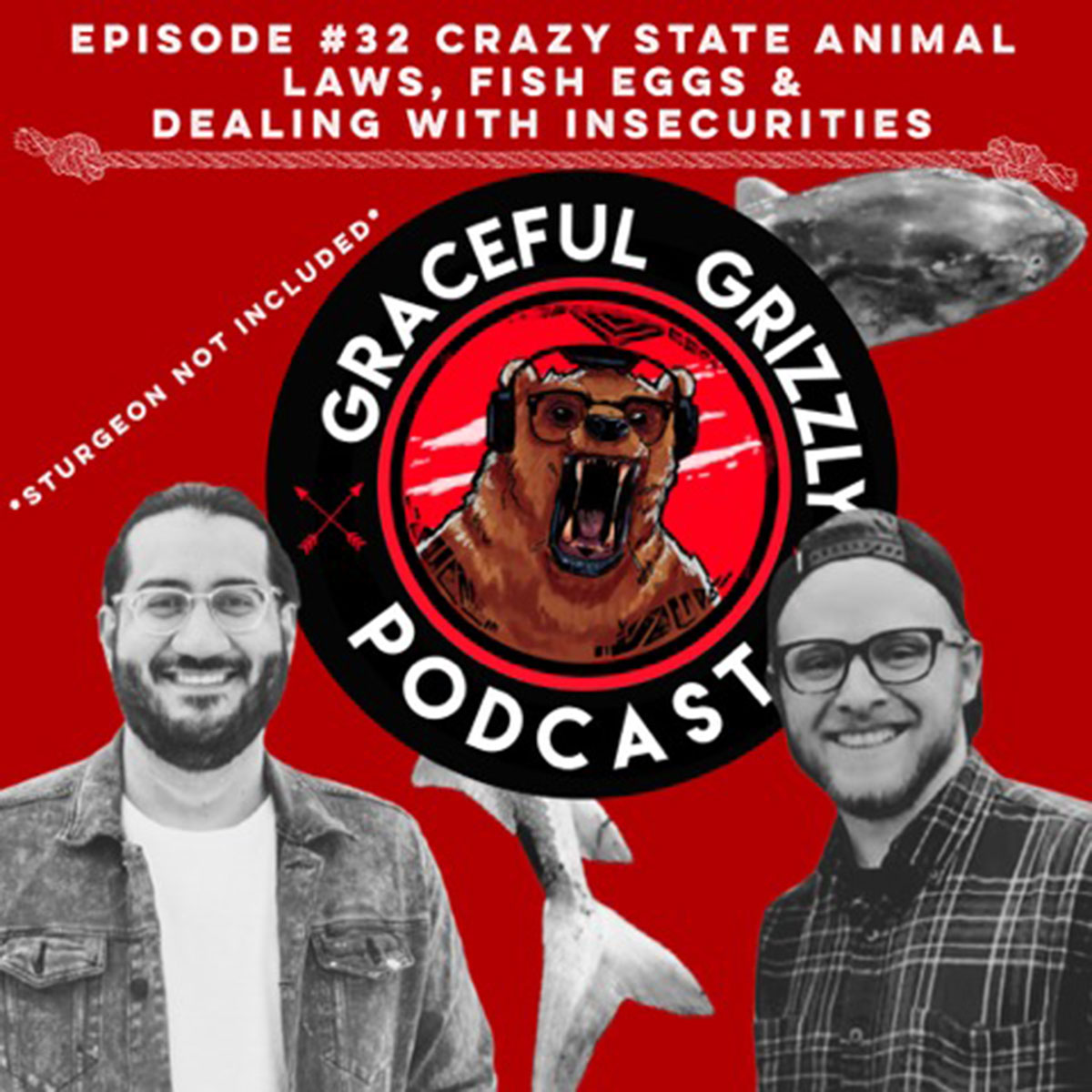 Ep #32 – Crazy State Animal Laws, Fish Eggs & Dealing with Insecurities