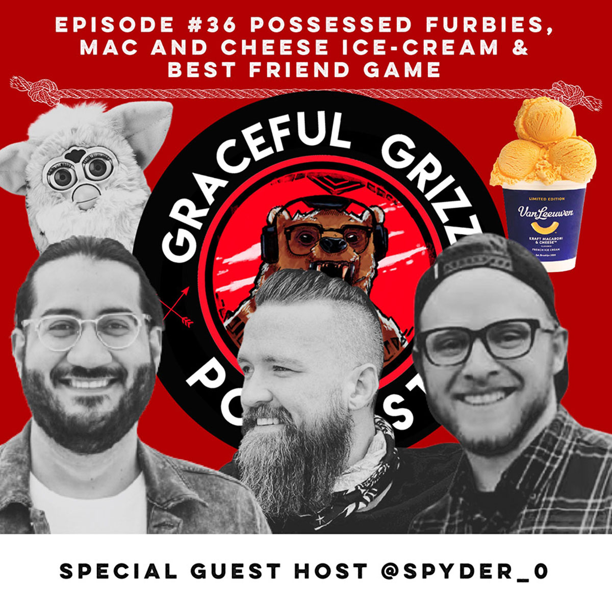 Ep #36 – Possessed Furbies, Mac and Cheese Ice Cream & Best Friend Game
